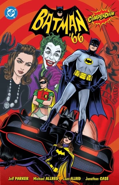 Batman 66 Compendium by Jeff Parker and Jonathan Case