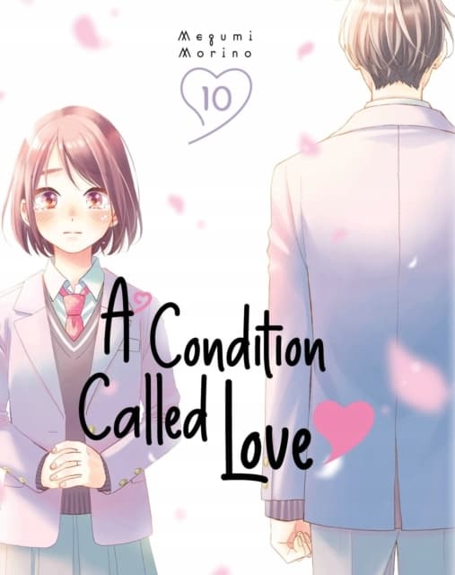 A Condition Called Love 10 Megumi Morino