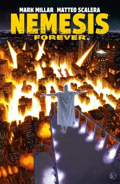 Nemesis Forever by Mark Millar and Matteo Scalera
