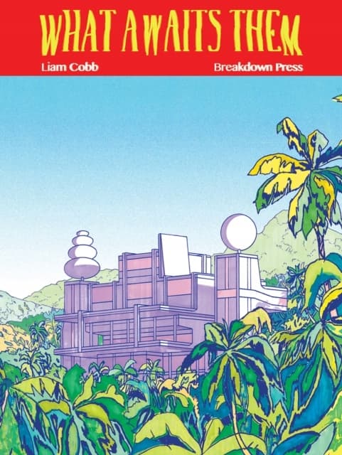 What Awaits Them LIAM COBB
