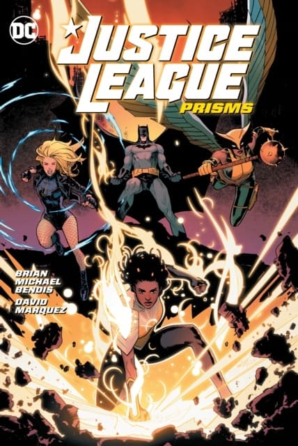 Justice League Vol. 1: Prisms by Brian Bendis