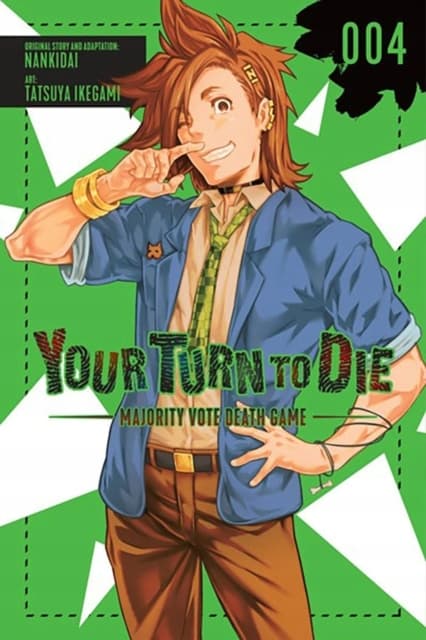 Your Turn to Die, Nankidai