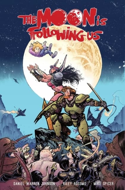 The Moon Is Following Us, Volume 1, by Daniel Warren Johnson