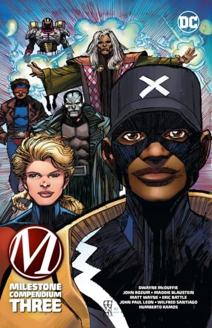 Milestone Compendium: Book Three by Dwayne McDuffie and John Rozum