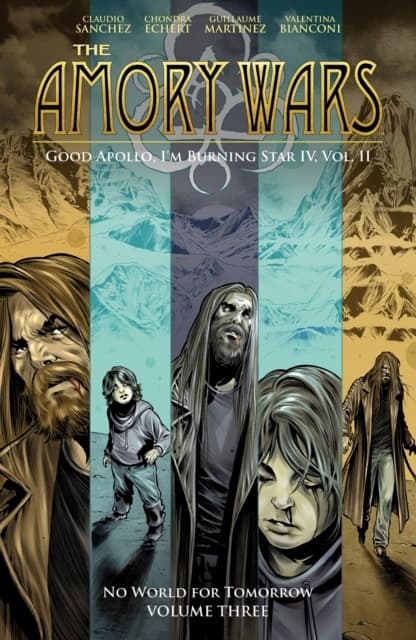 The Amory Wars: No World For Tomorrow Vol. 3 CLAUDIO SANCHEZ