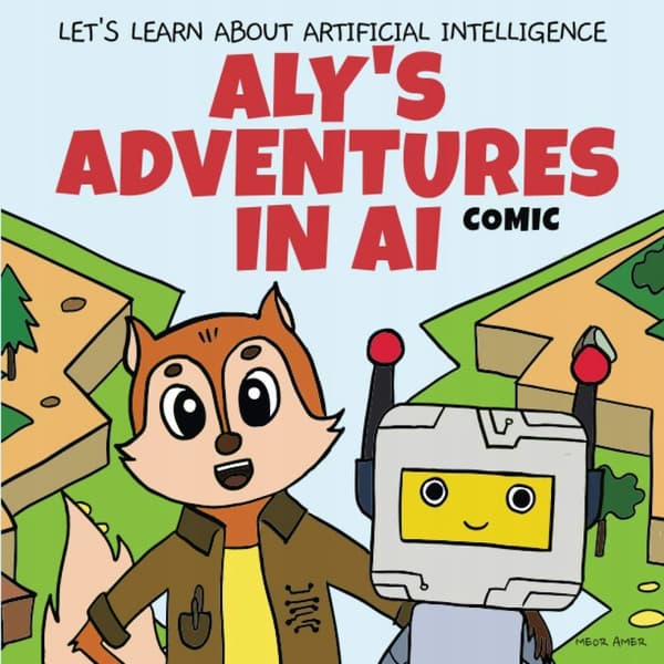 Aly's Adventures in AI: Let's Learn About Artificial Intelligence