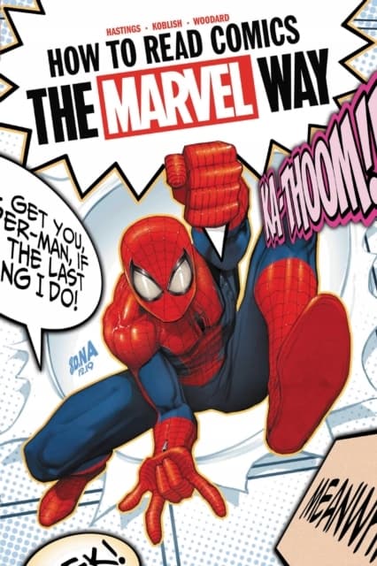 How to Read Comics the Marvel Way Hastings