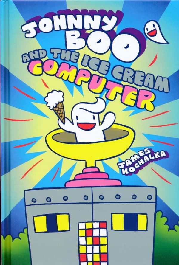 Johnny Boo and the Ice Cream Computer (Johnny Boo
