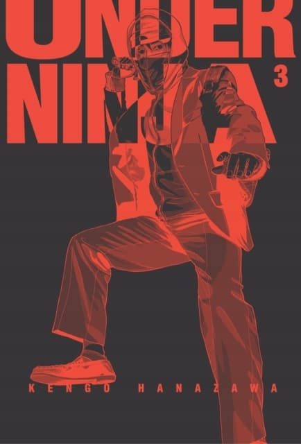 Under Ninja, Volume 3 by Kengo Hanazawa