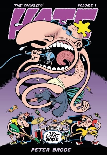 The Complete Hate, Volume 1, by Peter Bagge