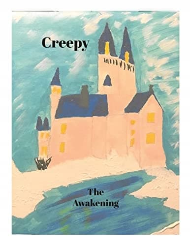 Creepy Book Two: The Awakening