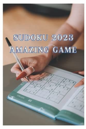Sudoku 2023: An Amazing Game