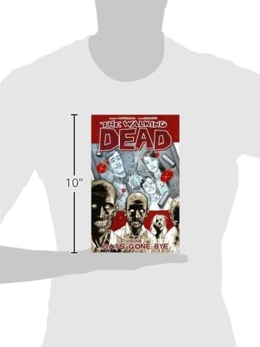 The Walking Dead Volume 1: Days Gone Bye by Robert Kirkman