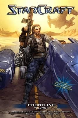 StarCraft: Frontline Volume 4 by Chris Metzen and Hector Sevilla
