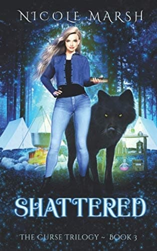 Marsh, Nicole *Shattered* (The Curse Trilogy)