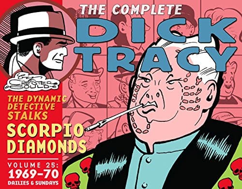 Complete Chester Gould’s Dick Tracy, Volume 25