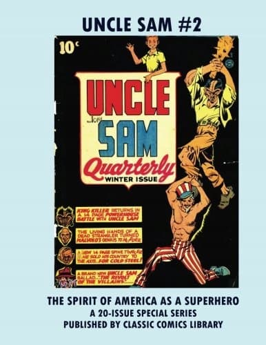Uncle Sam Comics #2: Email Request – Classic Comics Library Catalogue