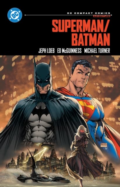 Superman and Batman: DC Compact Comics Edition by Ed McGuinness and Jeph Loeb