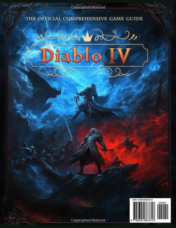 DIABLO IV: THE OFFICIAL COMPREHENSIVE GAME GUIDE – Full Walkthrough, Secr