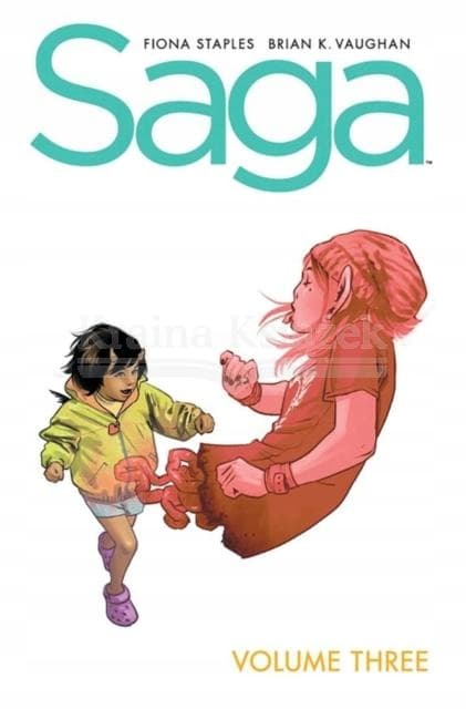 SAGA VOLUME 3: NEW EDITION by Brian K Vaughan
