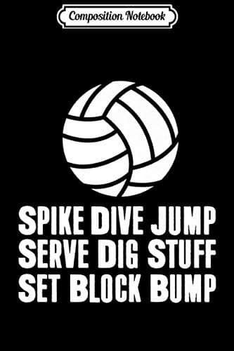 Composition Notebook: Cool Volleyball – Kids & Youth: Spike, Dive, Serve, Dig, Block