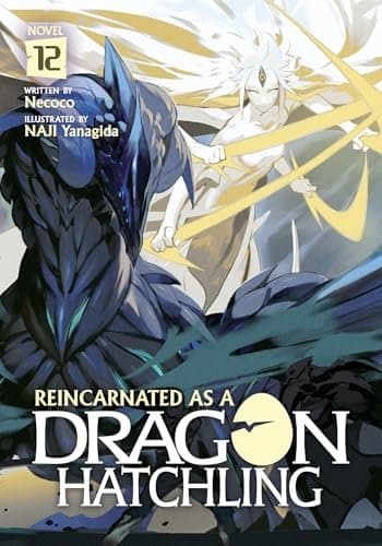 Reincarnated as a Dragon Hatchling (Light Novel) Vol. 12 Necoco