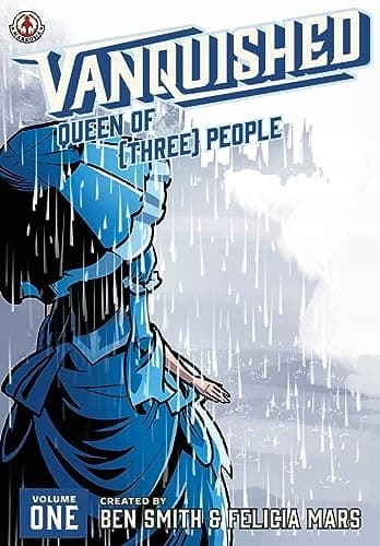 Vanquished: Queen of {Three}: Volume 1