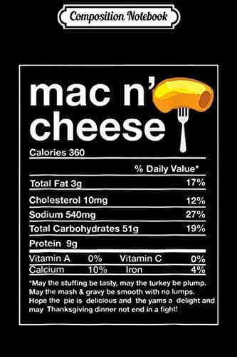 Composition Notebook: Funny-Mac 'N' Cheese Nutrition Facts – Thanksgiving Match