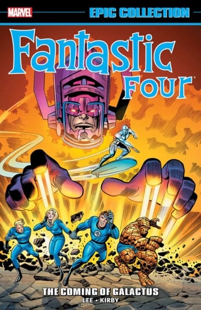 Fantastic Four Epic Collection: The Coming Of