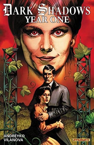 Dark Shadows: Year One by Marc Andreyko