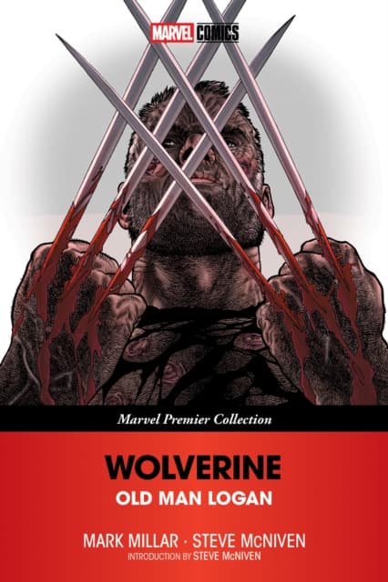 Wolverine: Old Man Logan (Marvel Premier Collection) by Mark Millar
