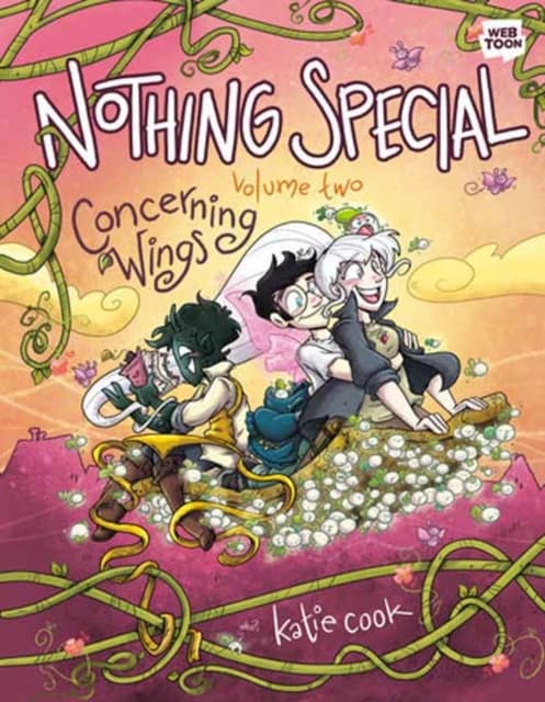 Nothing Special, Volume Two: Concerning Wings by Katie Cook