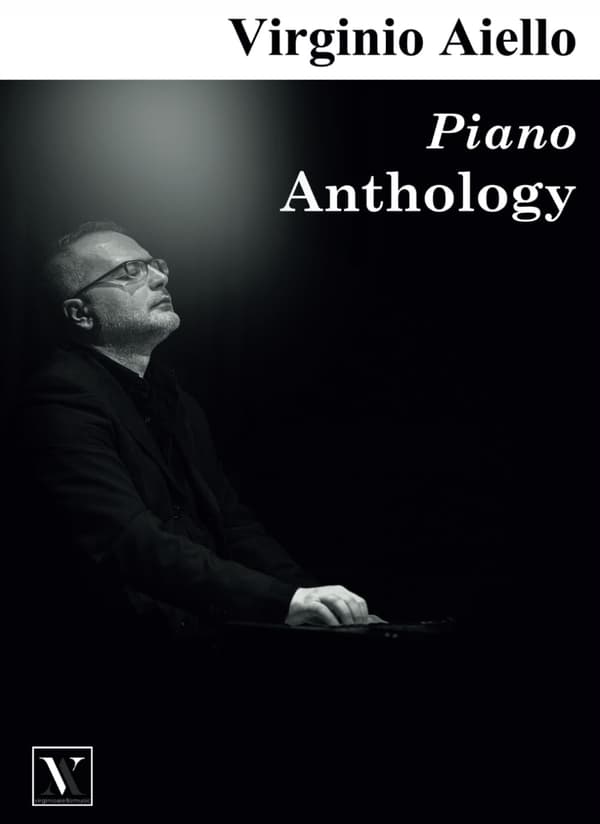 Aiello, Virginio Virginio Aiello: Piano Anthology