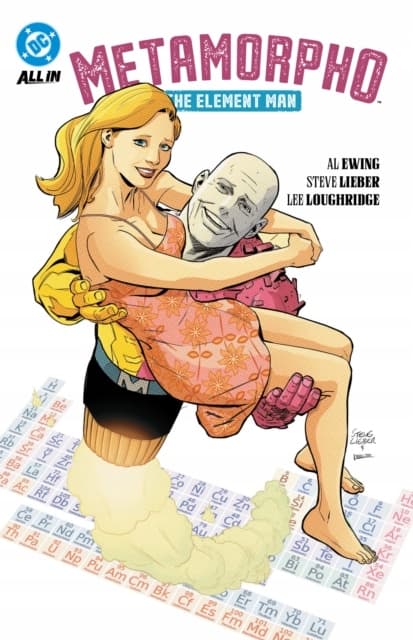Metamorpho: The Element Man by Al Ewing and Steve Lieber
