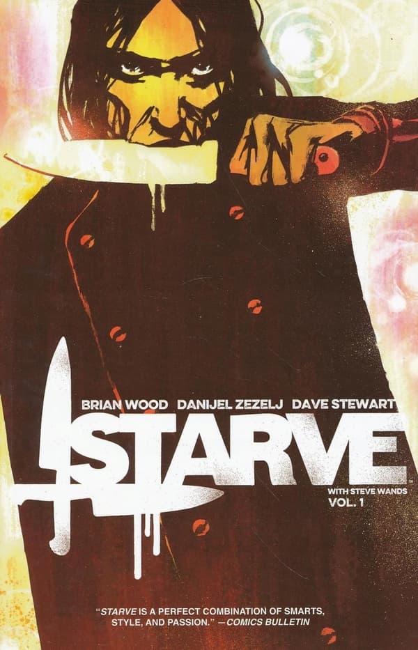 Starve Volume 1 by Brian Wood