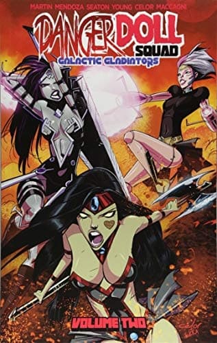 Danger Doll Squad Volume 2: Galactic Gladiators