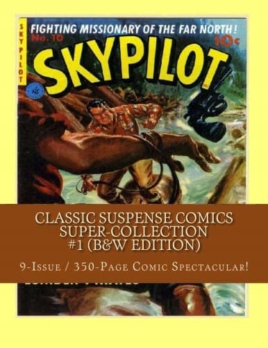 Classic Suspense Comics Super-Collection #1 (B&W Edition): 9 issues / 350-