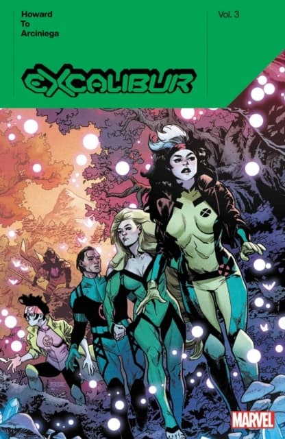 Excalibur by Tini Howard, Vol. 3, Tini Howard