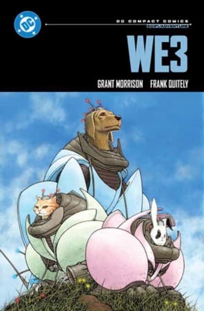 WE3: DC COMPACT COMICS EDITION – Grant Morrison (BOOK)