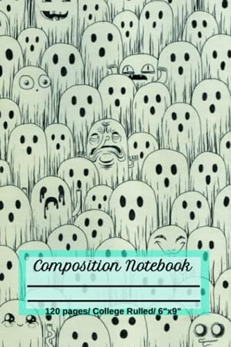 Halloween Spooky Ghosts Notebook: Spooky Ghosts Halloween Notebook Journal