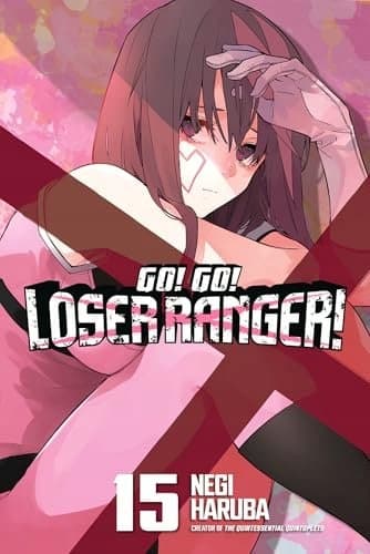 Go! Go! Loser Ranger! 15 Negi Haruba