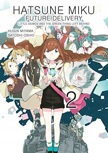 Hatsune Miku: Future Delivery Volume 2 Oshio