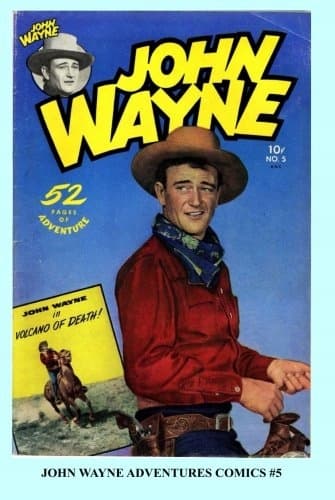 John Wayne Adventure Comics #5: Special Edition – Original Golden Age Size