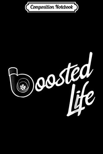 Composition Notebook: Men’s Boosted Life Import Muscle Car JDM Turbo Boost J