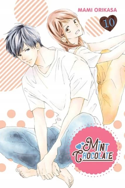 Mint Chocolate, Vol. 10 by MAMI ORIKASA