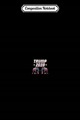 Composition Notebook: MAGA Pro Trump 2020 Election – 2 Terms – Elephant Conserv