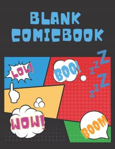 Blank Comic Book: Create Your Own Comics With This Comic Book Journal