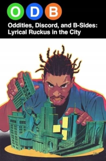 ODB: Oddities, Discord & B-Sides Lyrical Ruckus