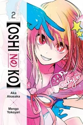Oshi No Ko Vol. 2 by Aka Akasaka
