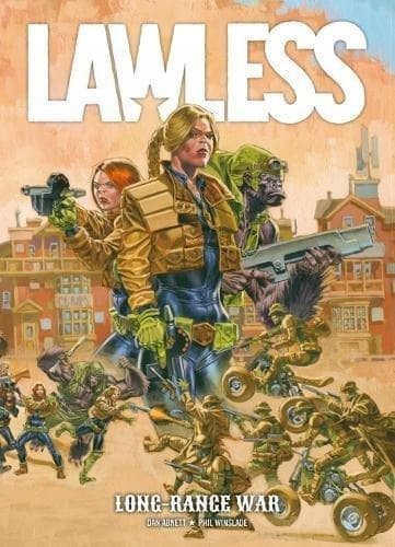Lawless Book Two: Long Range War by DAN ABNETT